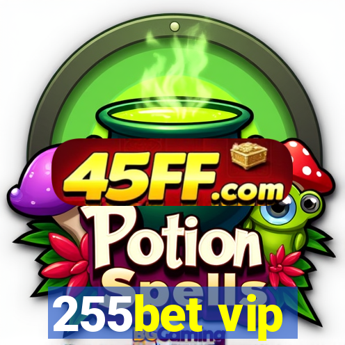 255bet vip